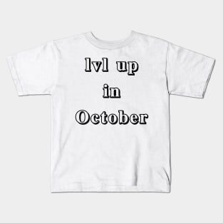 Lvl Up in October - Birthday Geeky Gift Kids T-Shirt